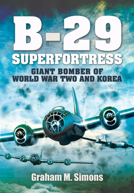 E-kniha B-29 Superfortress Graham M. Simons