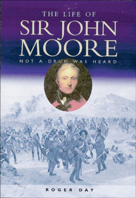 E-kniha Life of Sir John Moore Roger Day