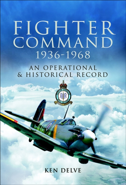 E-Book Fighter Command, 1936-1968 Ken Delve