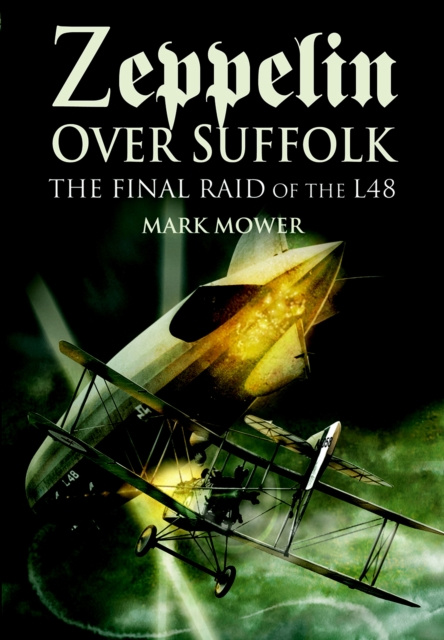 E-book Zeppelin over Suffolk Mark Mower