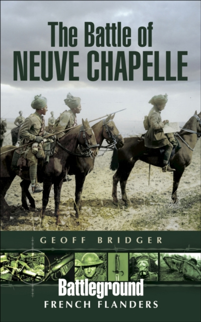 E-knjiga Battle of Neuve Chapelle Geoff Bridger