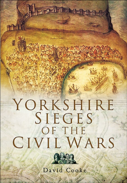E-kniha Yorkshire Sieges of the Civil Wars David Cooke