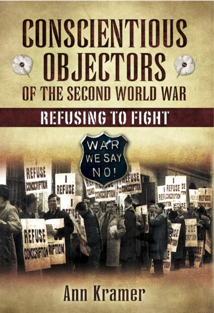 E-kniha Conscientious Objectors of the Second World War Ann Kramer