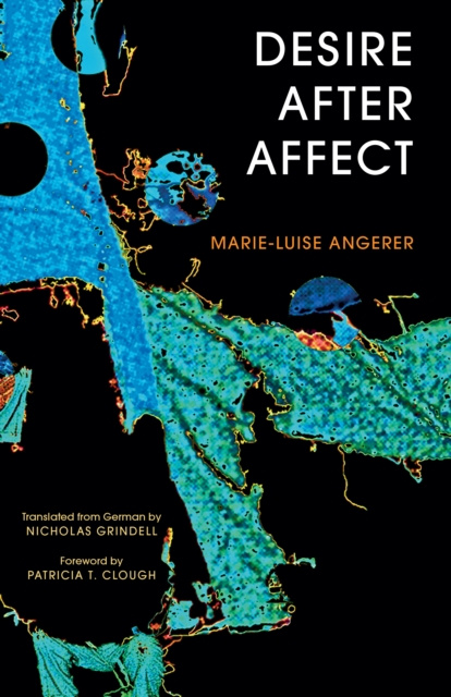 E-book Desire After Affect Marie-Luise Angerer