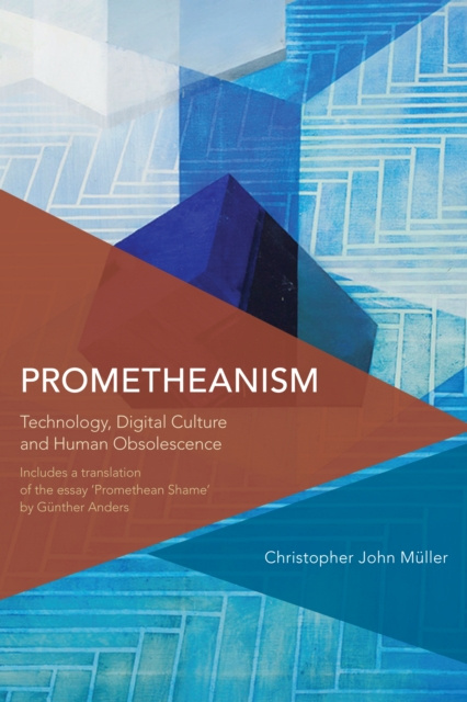 E-kniha Prometheanism Christopher John Muller