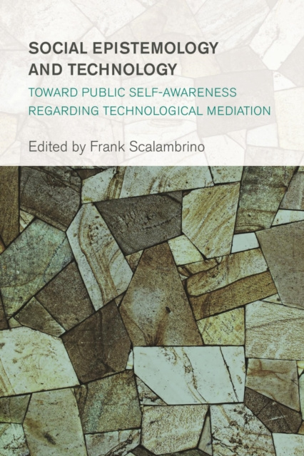 E-knjiga Social Epistemology and Technology Frank Scalambrino