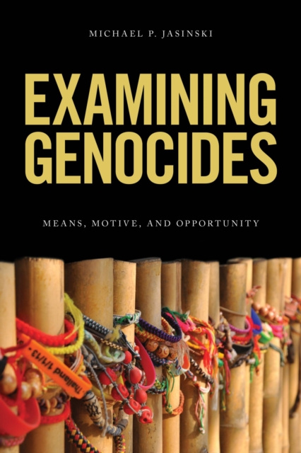 E-knjiga Examining Genocides Michael P. Jasinski