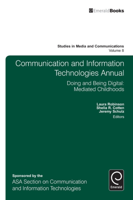 E-book Communication and Information Technologies Annual Laura Robinson
