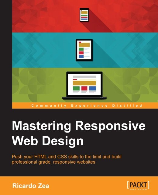 E-book Mastering Responsive Web Design Ricardo Zea