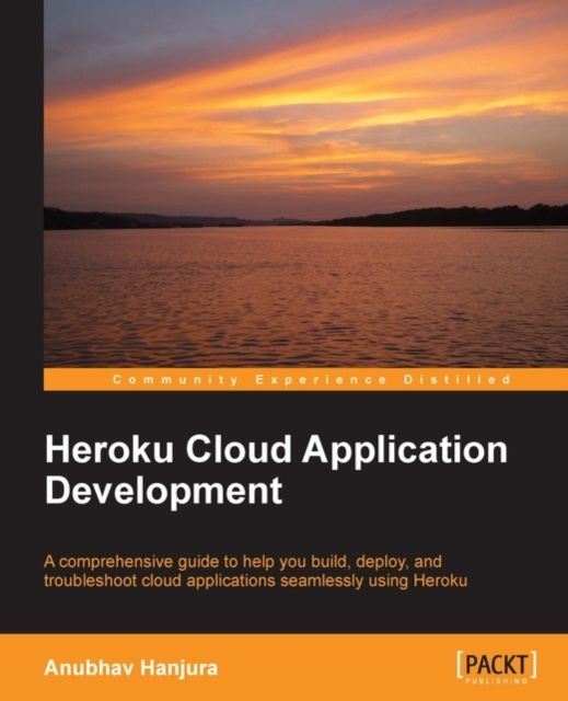 E-knjiga Heroku Cloud Application Development Anubhav Hanjura