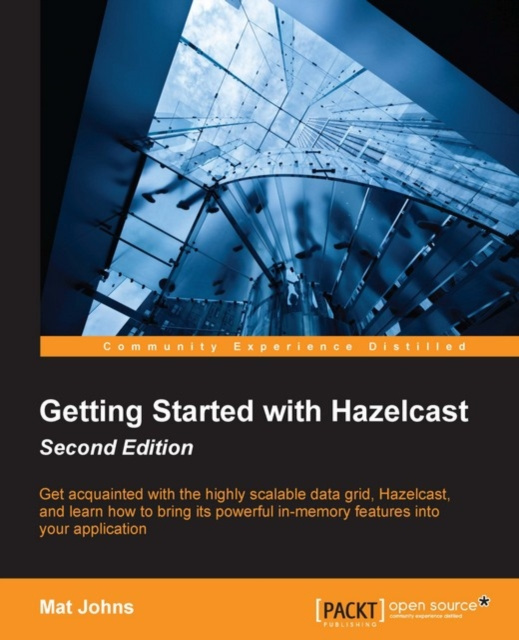 E-book Getting Started with Hazelcast - Second Edition Mat Johns