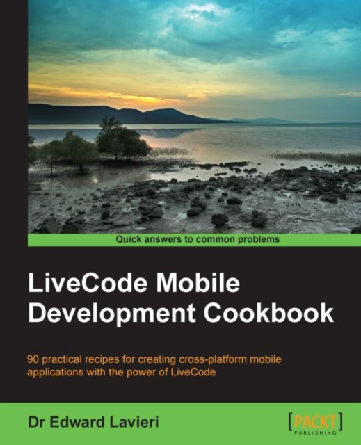 E-knjiga LiveCode Mobile Development Cookbook Dr Edward Lavieri