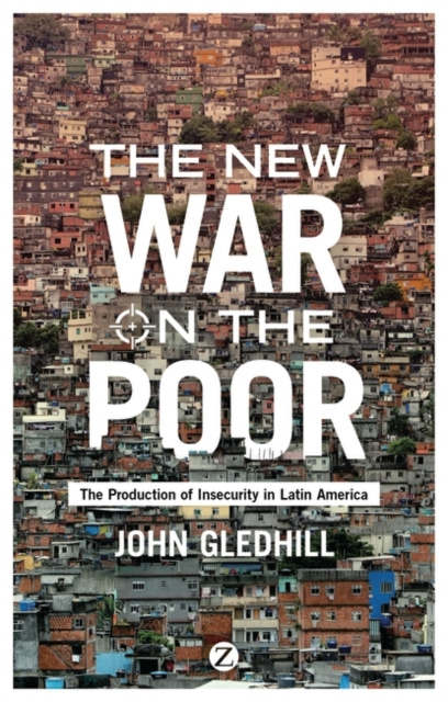Libro electrónico New War on the Poor Gledhill John Gledhill