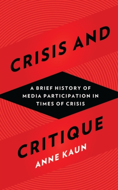 E-knjiga Crisis and Critique Kaun Anne Kaun
