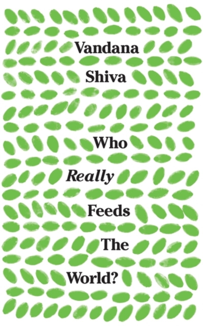 Libro elettronico Who Really Feeds the World? Shiva Vandana Shiva