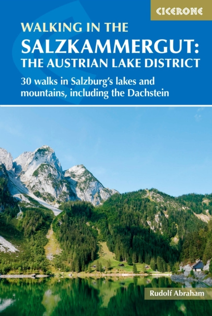 E-kniha Walking in the Salzkammergut: the Austrian Lake District Rudolf Abraham