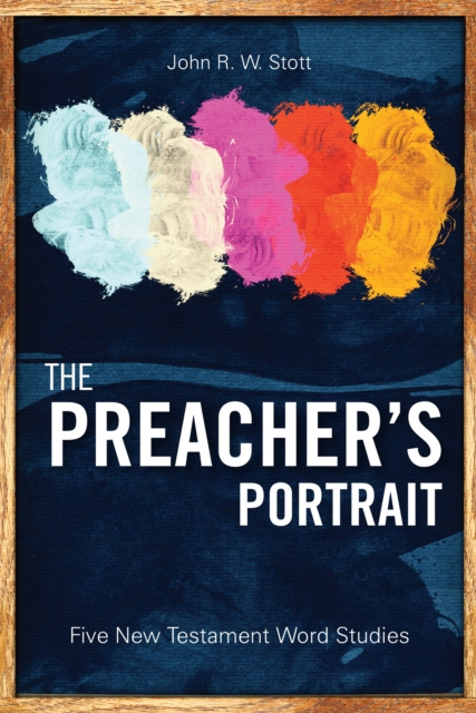 E-book Preacher's Portrait John Stott
