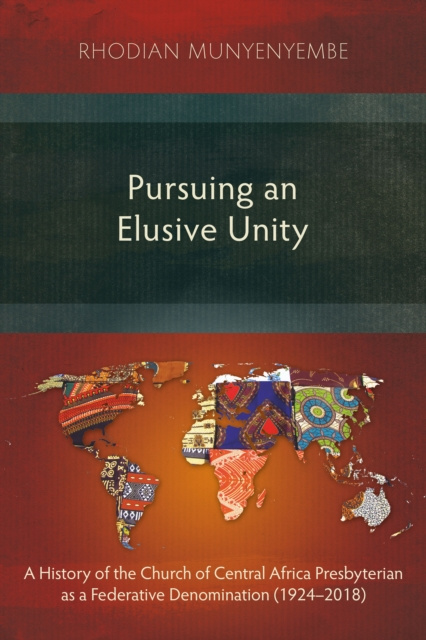 E-book Pursuing an Elusive Unity Rhodian Munyenyembe