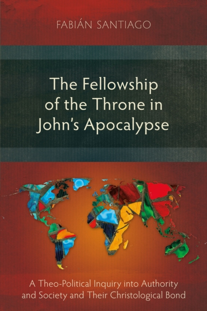 Livre numérique Fellowship of the Throne in John's Apocalypse Fabian Santiago