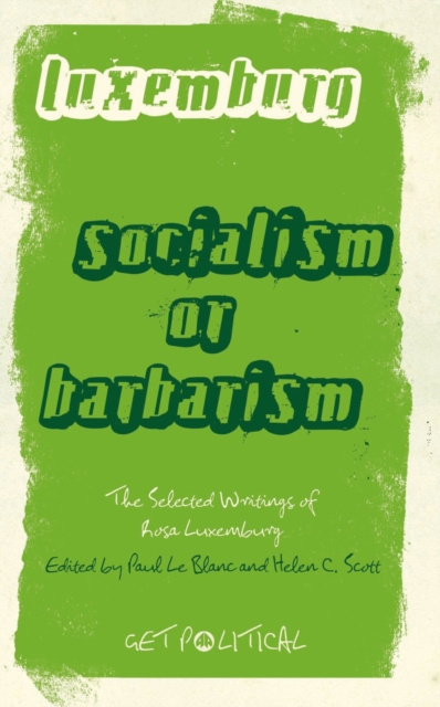 E-kniha Rosa Luxemburg: Socialism or Barbarism Rosa Luxemburg