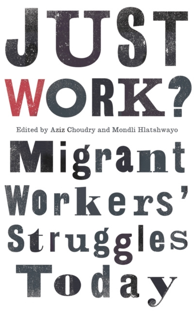 E-book Just Work? Aziz Choudry