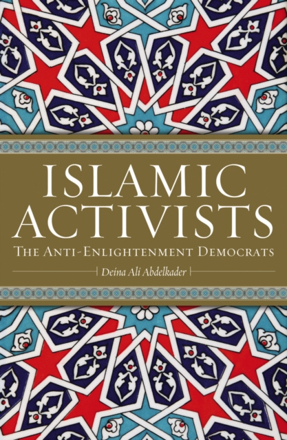 E-knjiga Islamic Activists Deina Ali Abdelkader