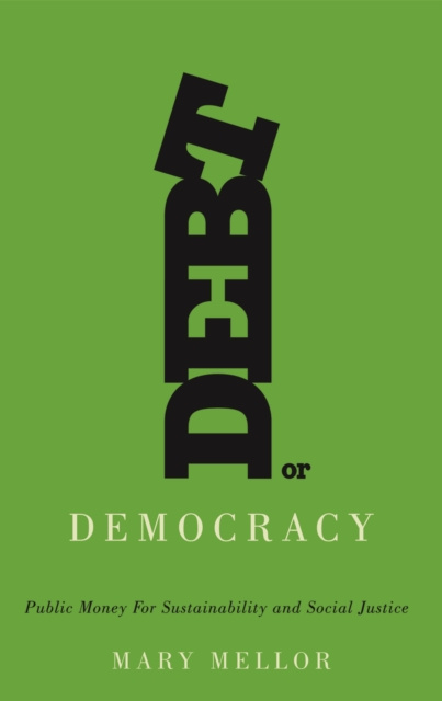 E-könyv Debt or Democracy Mary Mellor