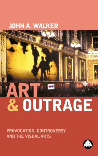 E-Book Art &amp;amp;amp;amp;amp;amp;amp;amp;amp;amp; Outrage John A. Walker