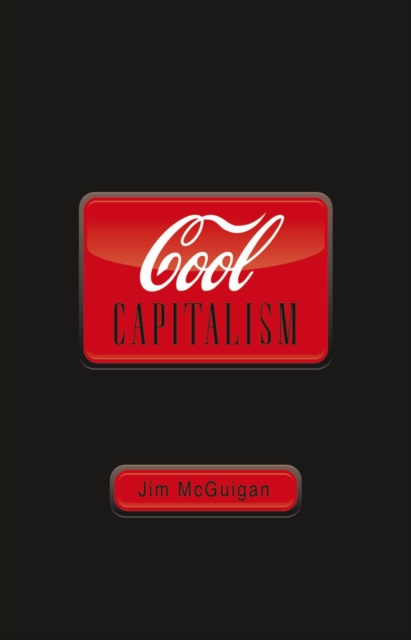 E-book Cool Capitalism Jim McGuigan