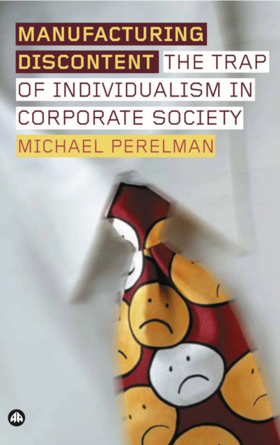 E-knjiga Manufacturing Discontent Michael Perelman