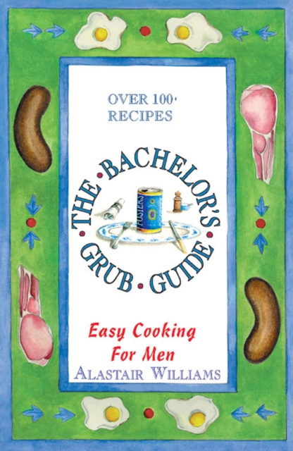 E-Book Bachelor's Grub Guide Alastair Williams