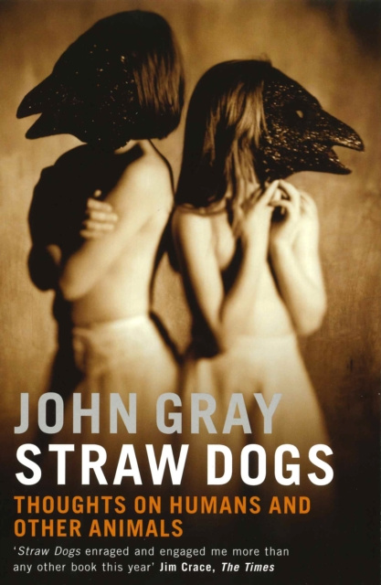 E-book Straw Dogs John Gray