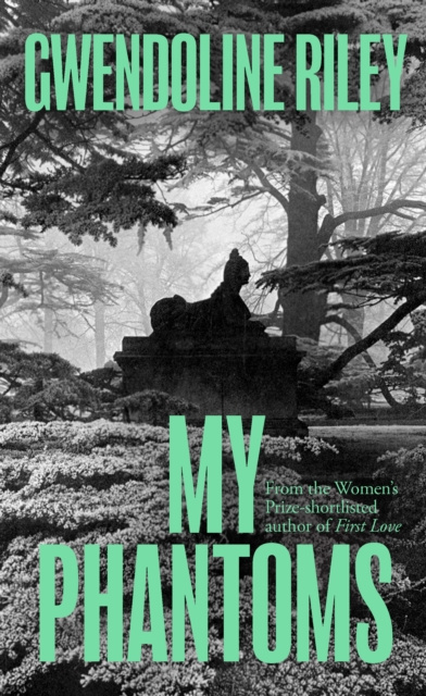 E-Book My Phantoms Gwendoline Riley