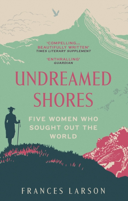 E-book Undreamed Shores Frances Larson