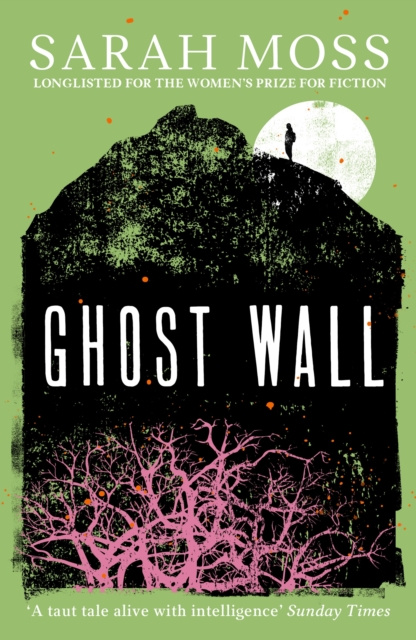 E-kniha Ghost Wall Sarah Moss