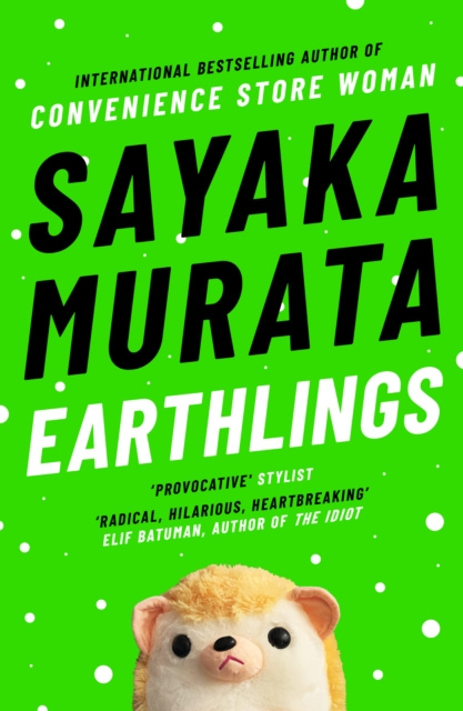 E-kniha Earthlings Sayaka Murata