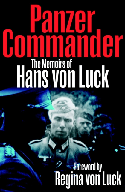 ebook Panzer Commander Hans von Luck