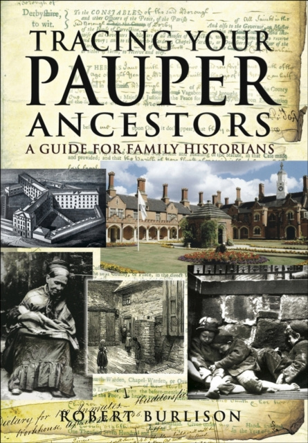 E-kniha Tracing Your Pauper Ancestors Robert Burlison