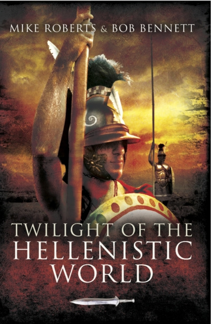 E-kniha Twilight of the Hellenistic World Mike Roberts