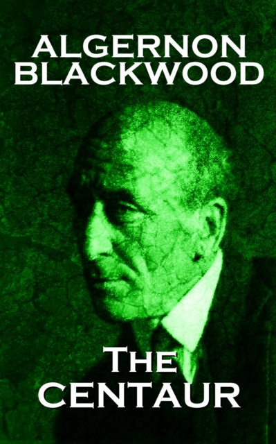 E-knjiga Centaur Algernon Blackwood