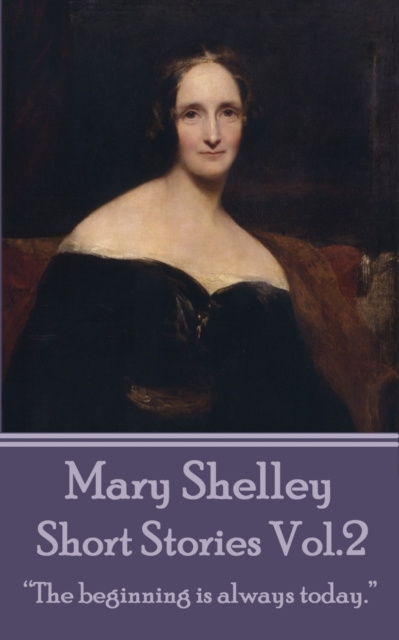 E-kniha Short Stories Of Mary Shelley - Volume 2 Mary Shelley