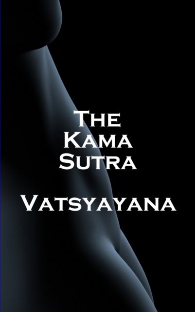 E-knjiga Kama Sutra Written By Vatsyayana