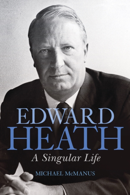 E-book Edward Heath Michael McManus