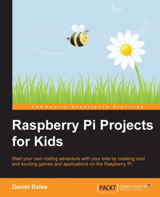 E-book Raspberry Pi Projects for Kids Daniel Bates
