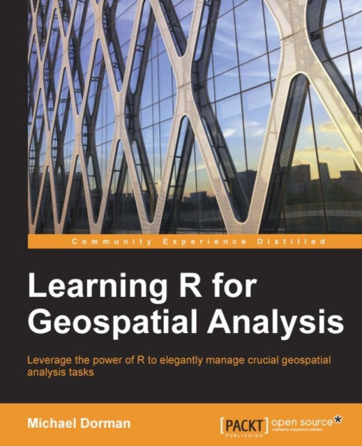 E-book Learning R for Geospatial Analysis Michael Dorman