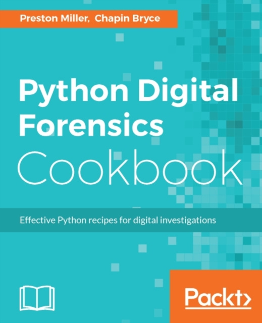 E-book Python Digital Forensics Cookbook Preston Miller