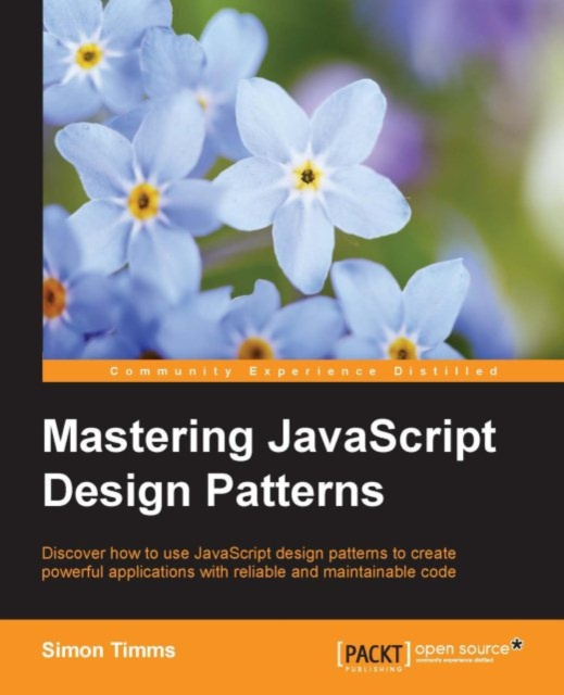 E-knjiga Mastering JavaScript Design Patterns Simon Timms