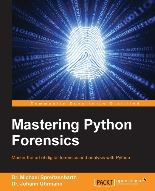 E-knjiga Mastering Python Forensics Dr. Michael Spreitzenbarth