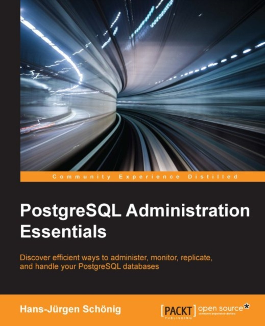 E-knjiga PostgreSQL Administration Essentials Hans-Jurgen Schonig