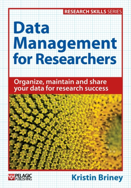 E-book Data Management for Researchers Kristin Briney
